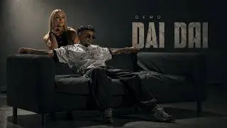 D E M O - DAI DAI / Демо - Дай Дай | Official 4K Video, #2026