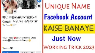 How To Make Unique Name Facebook Account || Kaise Banaye Just Now 2023 ||