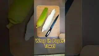 Microwave Corn Hack Using Paper Towel