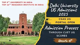 Delhi University (DU) Undergraduate (UG) Admissions | CSAS | CUET UG