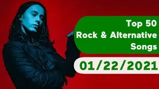 🇺🇸 Top 50 Rock & Alternative Songs (January 22, 2022) | Billboard