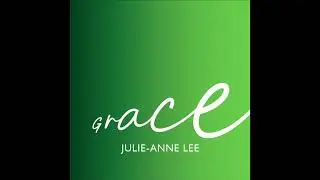 Grace   Julie Anne Lee