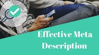 How to write an effective Meta Description for more CTR