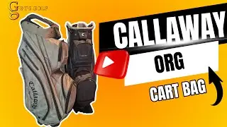 GETS Golf reviews the Callaway ORG bag