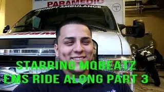 EMS VLOG PART 3