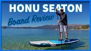 Honu Seaton Inflatable Paddle Board Review