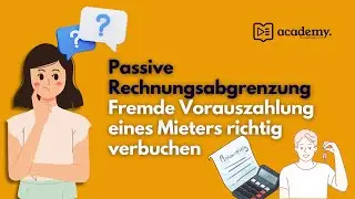 Passive Rechnungsabgrenzung - Fremde Vorauszahlung eines Mieters richtig verbuchen