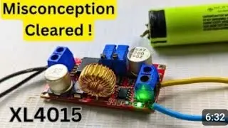 *XL4015 Buck Converter Revealed! | CC-CV Li-ion Battery Charging Module | Autocut Charger