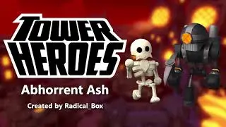 Abhorrent Ash [Tower Heroes]