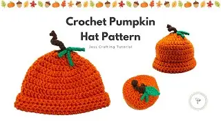 How to Crochet a Pumpkin Hat Pattern | Free Crochet Pattern | Halloween Costume for Babies