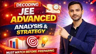 Decoding JEE ADVANCED 