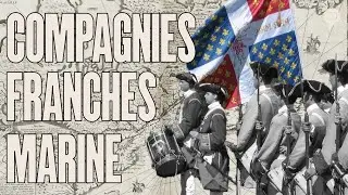 Nouvelle-France: Compagnies franches de la marine | L'Histoire nous le dira # 207
