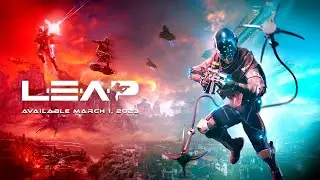 LEAP - Official Announcement Trailer - Coming March 1, 2023