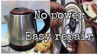 How to repair  electric kettle  no power