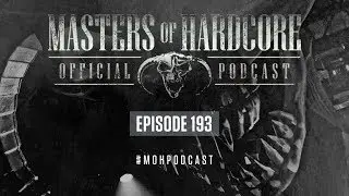 Official Masters of Hardcore podcast 193 by Negative A