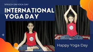 Speech on International Yoga Day