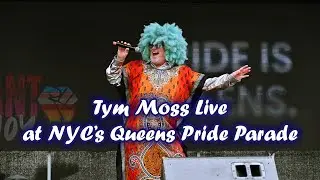 Tym Moss Live at NYC&rsquo;s Queens Pride Parade