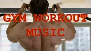 GYM Workout Music #GYM #WORKOUT #MUSIC
