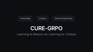 CURE-GRPO Gemma 3 Google Tunix Hack Submission Video