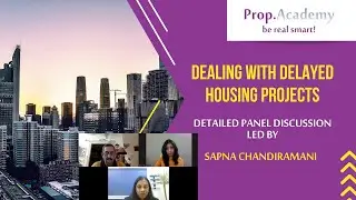 Rera complaint, NCLT or consumer court when Builder delays project | Panel Discussion - PA Academy