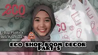 ECO SHOP HAUL FOR ROOM DECOR (PART 5)