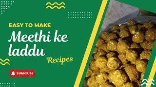 Thand mai meethi ke laddu iss tarike se bnaye ki sab khate reh jaye 
