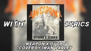 Weapon X Outro (XWEAPONX COVER) by Iwan Varley