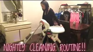 MY NIGHTLY CLEANING ROUTINE