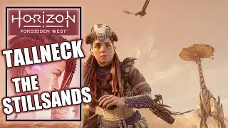 Horizon Forbidden West - Tallneck: The Stillsands