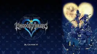 Kingdom Hearts OST - Go for It!