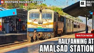 [AML-01] Railfanning At Amalsad Station | Express Trains | Western Railway | Indian Railways