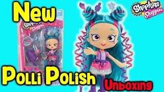 New Polli Polish Shopkins Shoppie Doll Unboxing. A Season 7 Shoppie Shopkin Videos