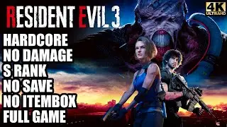Resident Evil RE:3  (Hardcore/ No Damage / S Rank)  Full Playthrough 4K