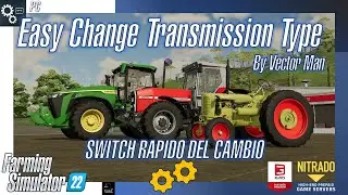 FARMING SIMULATOR 22 ⚙️ Quick Change Transmission Type - Easy Change Transmission Type [PC]