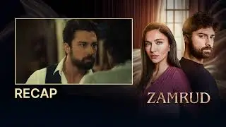 Zamrud Episode 37 | Full Recap | Turkish Drama in Urdu | UE2O