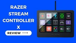 Master Your Stream: Razer Stream Controller X Review!