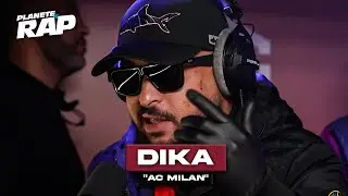 [EXCLU] Dika - AC Milan #PlanèteRap