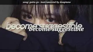 become suggestible &deg; ethereal subliminals
