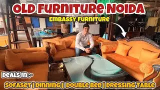 Second Hand Furniture Noida | Old Furniture Market Noida | Used Embassy Furniture Noida Market 