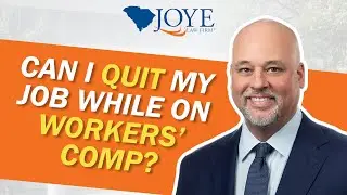What Happens If I Quit My Job While on Workers&rsquo; Comp in South Carolina?