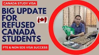 Big Update on Refused Visa Files from Canada | PTE & Non SDS success current success rate
