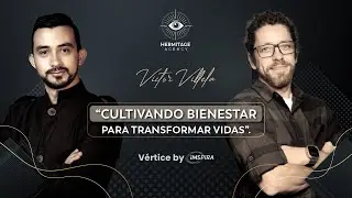 Cultivando Bienestar, Victor Villela y la Revoluci&oacute;n del Cannabis | V&eacute;rtice Podcast | Cap. 10
