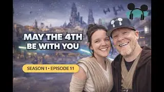 May the 4th Be With You: Spending Star Wars Day in Disneyland