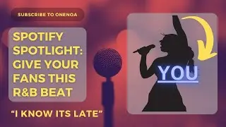 Give Your Fans This R&B Beat On Spotify! - 