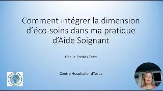 Vidéo REAGIR : Comment intégrer la dimension d'éco-soins dans ma pratique d'Aide Soignant