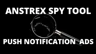 CPA MARKETING SPY TOOL I ANSTREX 2020