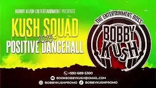 KUSH SQUAD 🔥🎧 POSITIVE DANCEHALL KUSHTAPE 2025 MIX BY DJ RAMBO. #dancehallmix #bobbykush #2025