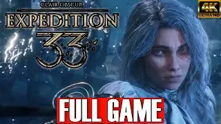 CLAIR OBSCUR EXPEDITION 33 &ndash; Longplay &ndash; Full Game &ndash; No Commentary 4k [PC &ndash; Playthrough]