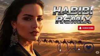 🔥 Dubai Habibi Remix Extravaganza 🔥 Nonstop EDM Belly Dance Vibes