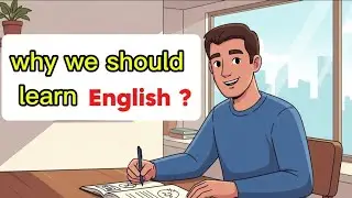 Why Learn English? | Beginner-Friendly Slow English Explanation#learnenglish 